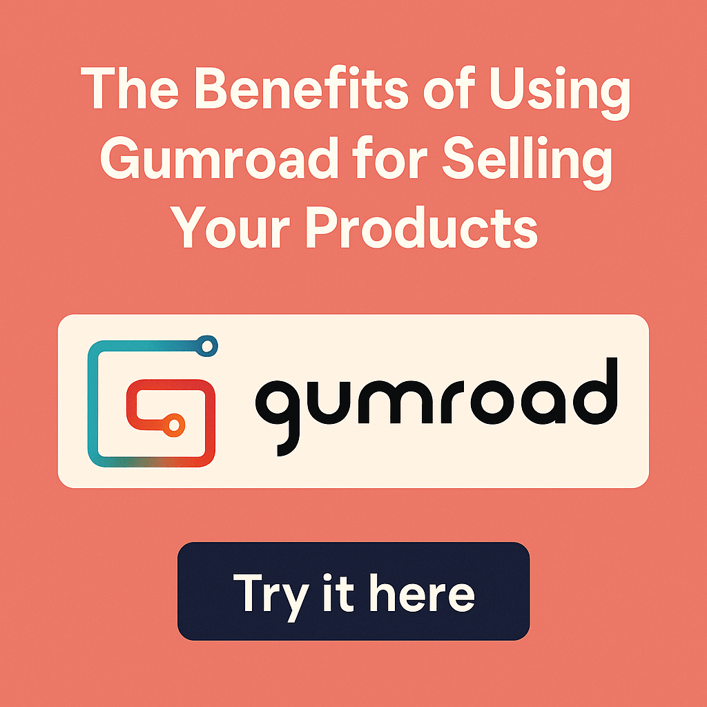 Why Gumroad Is the Smartest Platform to Start Selling Digital Products&nbsp;Today